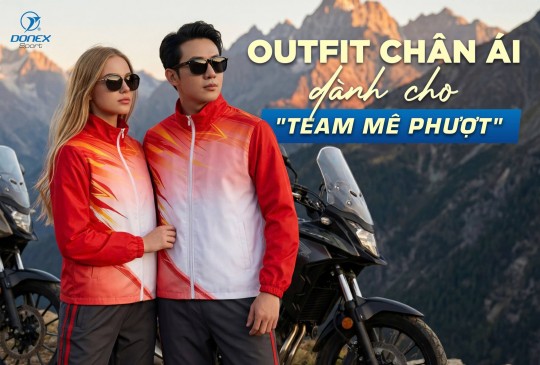 OUTFIT “CHÂN ÁI” CHO TEAM MÊ PHƯỢT