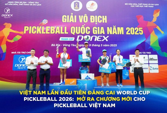 VIỆT NAM LẦN ĐẦU TIÊN ĐĂNG CAI WORLD CUP PICKLEBALL 2026